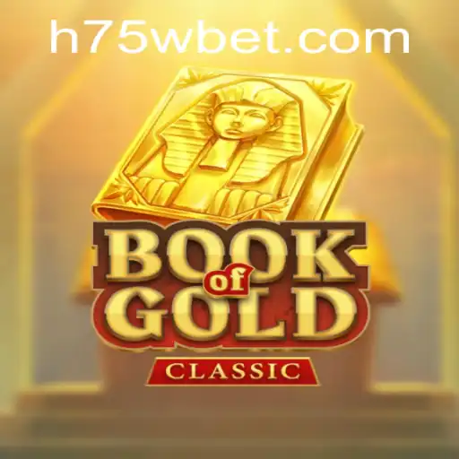 Explorando o Fascinante Mundo de BookOfGoldClassic com 75Wbet